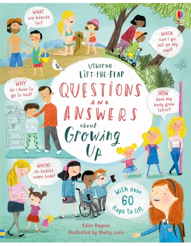 Lift the Flap Questions and Answers about Growing Up