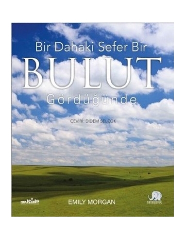 Bir Dahaki Sefer Bir Bulut Gördüğünde