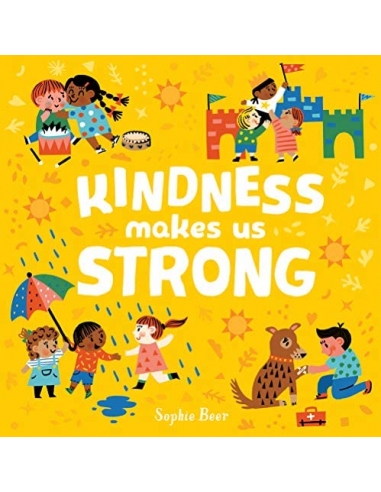 Kindness Makes Us Strong