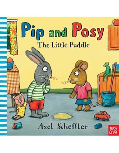 Pip and Posy: The Little Puddle