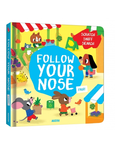 Follow Your Nose: Fruit (A Scratch-and-Sniff Book)