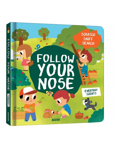 Follow Your Nose: Everyday Scents (A Scratch-and-Sniff Book)