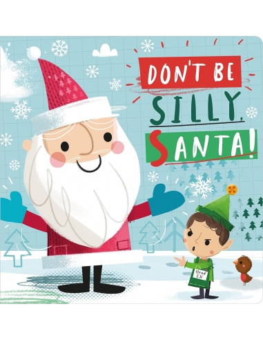 Don’t Be Silly, Santa!