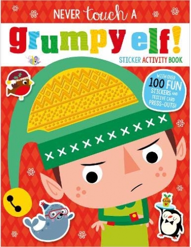 Never Touch a Grumpy Elf Sticker Activity Book